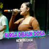 Surga Dibalik Dosa - New Raxzasa&Maharani