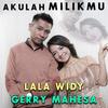 Akulah Milikmu - Gerry Mahesa&Lala Widy