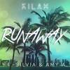 Runaway(feat. Silvia & Amy A.) - Kilah&Silvia&Amy A.