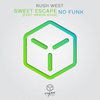 Sweet Escape (Shanahan Remix) - Rush West&Meron Ryan