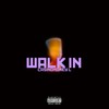 WALK IN (Explicit) - CasinoMoney L&Ladipoe