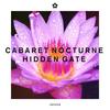Hidden Gate - Cabaret Nocturne