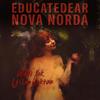 Beteri Yok Uslanmaktan (educatedear Remix) - educatedear&Nova Norda