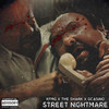 Street Nightmare (Explicit) - KFMG&The Shark&Gcasino