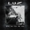 Luz (Explicit) - Gigante No Mic&Dropallien&TonJames&Mano Fler&Mr. Dreka