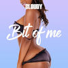 Bit of Me (Explicit) - cloudy 