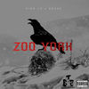 Zoo York (Explicit) - King Lo&Roche