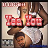 Yea You (Explicit) - Es AlBoogiee