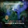 Jump Ship(feat. Mexico) (Explicit) - Squarebizznes Cliff&Big Kree&Mexico