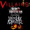 Villains(feat. Lex The Hex Master) (Explicit) - Bluud Brothers&Lex the Hex Master