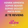 Je te reviens - La Relève