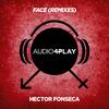 Face (Danny Leblack's Ibiza Remix) - Hector Fonseca&Danny Leblack