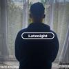 Latenight(feat. Knoble) (Explicit) - Connor Porteous&Knoble