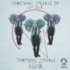 Something Strange (Original Mix) - Clif Jack