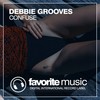 Confuse (Dub Mix) - Debbie Grooves