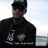 Ik ga vooruit (Explicit) - Vano