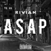 ASAP (Explicit) - RIVIAN