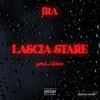 Lascia Stare(feat. Ira) (Explicit) - Arlow&Ira