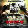 Iron On Me (Explicit) - Boss&Billy Cook&Swamp Boy Terry