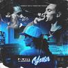 Yessir(feat. Allon Kash) (Explicit) - P-Will&Allon Kash