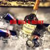 Redbull & Henny (Explicit) - Young Aldino