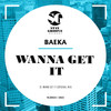 Wanna Get It - Baeka