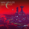Destination - Max Styler