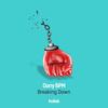 Breaking Down (Radio Edit) - Dany Bpm