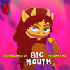 The You That's In Your Heart (Explicit) - Big Mouth Cast&Cole Escola&Maya Rudolph