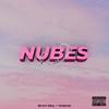 Nubes(feat. Cosmo) (Explicit) - Bron bby&Cosmo