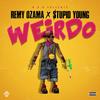 Weirdo(feat. $tupid Young) (Explicit) - Remy Ozama&$tupid Young