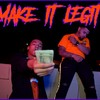 Make It Legit (feat. HBK & Guap) (Explicit) - BSG&HBK&Guap