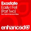 Easily I Fell (Ferry Tayle 'The Wizard' Remix) - Exostate