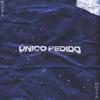 Único Pedido - Sadstation&Motta