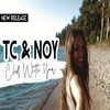 Chill with You - Noy&TC