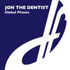 Global Phases (Angelli And Nelson's 2004 Remix) - Jon The Dentist