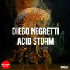 Acid Drive (Original Mix) - Diego Negretti