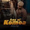 Ananikomoa - Aslay