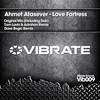 Love Fortress (Original Mix) - Ahmet Atasever