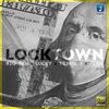LockTown - Big Ben&Lucky&Tribal X&Flow