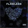 Flawless(feat. 1k1Thousand) (Explicit) - TrapHouseBoot&1K1Thousand