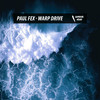 Warp Drive - Paul Fex