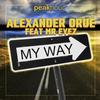 My Way (Dub Mix) - Alexander Orue&Mr Eyez