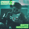 Siete Noches - Pekeño 77&Kloudy Koon