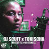 Freestyle #01(Temp. 2) (Explicit) - DJ Scuff&Tokischa
