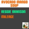 Mileage (Edit) - Reggie Branson