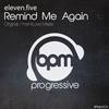 Remind Me Again (Original Mix) - Eleven.Five