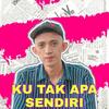 Ku Tak Apa Sendiri - Farel Alfara&Fery MC