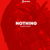 Nothing - Kharis Noah