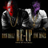 Re-Up (Explicit) - Rich Rillz&Jim Jones